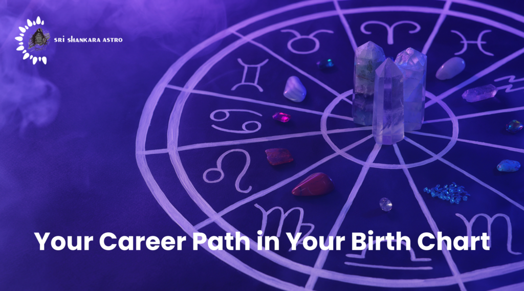 Your Career Path in Your Birth Chart